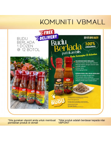 BUDU BERLADA 1 DOZEN @ 12 BOTOL